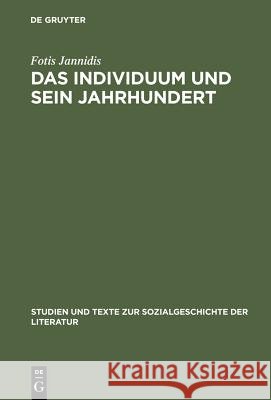 Das Individuum Und Sein Jahrhundert: Eine Komponenten- Und Funktionsanalyse Des Begriffs >Bildung Jannidis, Fotis 9783484350564