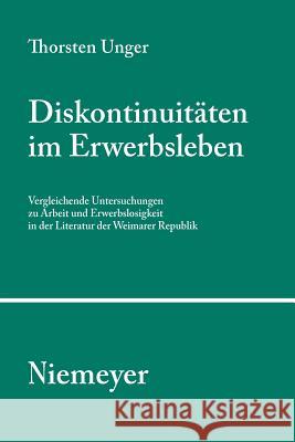 Diskontinuitäten im Erwerbsleben Unger, Thorsten 9783484351035