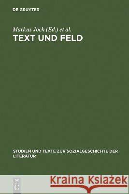 Text und Feld Joch, Markus 9783484351080 Max Niemeyer Verlag