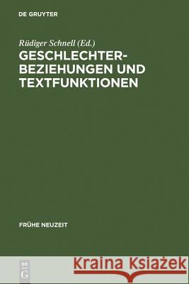 Geschlechterbeziehungen und Textfunktionen Schnell, Rüdiger 9783484365407 Max Niemeyer Verlag
