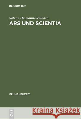 Ars und Scientia Heimann-Seelbach, Sabine 9783484365582 Max Niemeyer Verlag