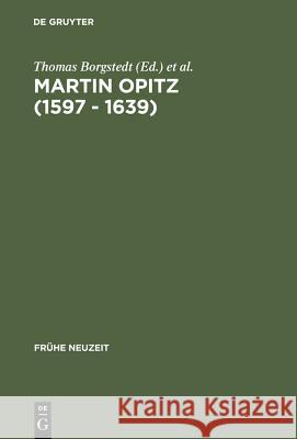 Martin Opitz (1597 - 1639) Borgstedt, Thomas 9783484365636