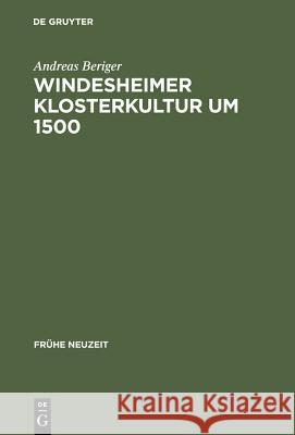 Windesheimer Klosterkultur um 1500 Beriger, Andreas 9783484365964 Niemeyer, Tübingen