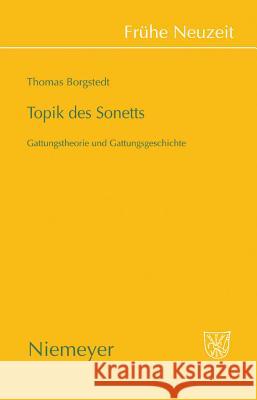 Topik des Sonetts Thomas Borgstedt 9783484366381