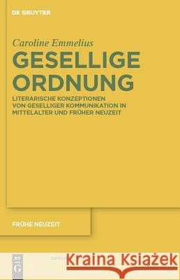 Gesellige Ordnung Caroline Emmelius 9783484366398 de Gruyter