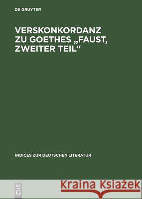 Verskonkordanz zu Goethes 'Faust, Zweiter Teil'  9783484380219 X_Max Niemeyer Verlag