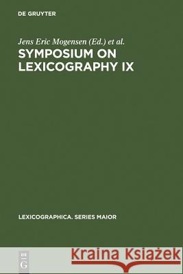 Symposium on Lexicography IX: Proceedings of the Ninth International Symposium on Lexicography April 23-25, 1998 at the University of Copenhagen Mogensen, Jens Eric 9783484391031 Max Niemeyer Verlag