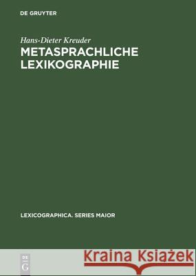 Metasprachliche Lexikographie Kreuder, Hans-Dieter 9783484391147 Max Niemeyer Verlag