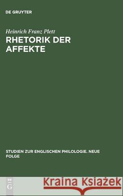 Rhetorik der Affekte Plett, Heinrich Franz 9783484450172 Max Niemeyer Verlag