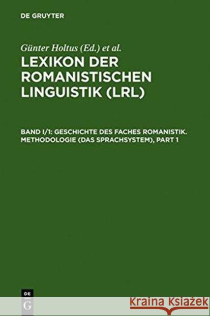 Geschichte des Faches Romanistik. Methodologie (Das Sprachsystem), 2 Teile  9783484502314 X_Max Niemeyer Verlag