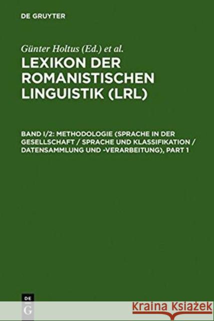 Methodologie (Sprache in der Gesellschaft / Sprache und Klassifikation / Datensammlung und -verarbeitung), 2 Teile  9783484502390 X_Max Niemeyer Verlag