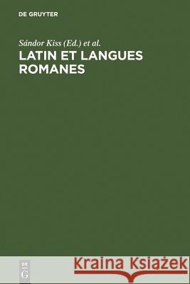 Latin et langues romanes Kiss, Sándor 9783484505087 Max Niemeyer Verlag