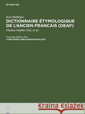 Complément bibliographique 2007 Frankwalt Mohren Frankwalt M 9783484506169