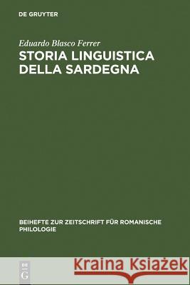 Storia linguistica della Sardegna Blasco Ferrer, Eduardo 9783484522022 Max Niemeyer Verlag