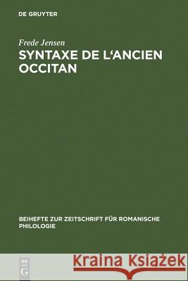 Syntaxe de l'ancien occitan Jensen, Frede 9783484522572 Max Niemeyer Verlag