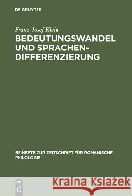 Bedeutungswandel und Sprachendifferenzierung Klein, Franz-Josef 9783484522817