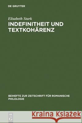 Indefinitheit und Textkohärenz Stark, Elisabeth 9783484523364 Max Niemeyer Verlag