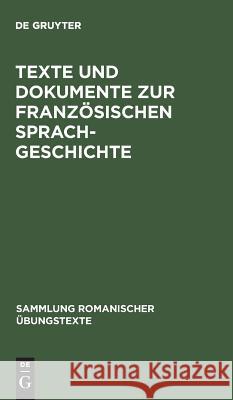 Texte Und Dokumente Zur Französischen Sprachgeschichte: 16. Jahrhundert Wolf, Lothar 9783484530249