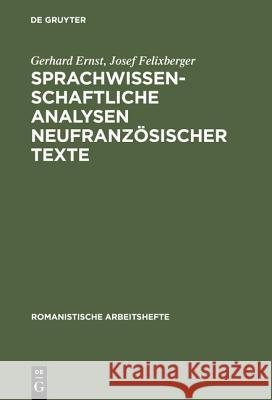 Sprachwissenschaftliche Analysen Neufranzösischer Texte Ernst, Gerhard 9783484540279 Max Niemeyer Verlag