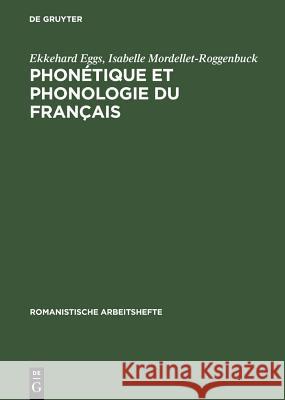 Phonétique et phonologie du français Eggs, Ekkehard 9783484540347 Max Niemeyer Verlag