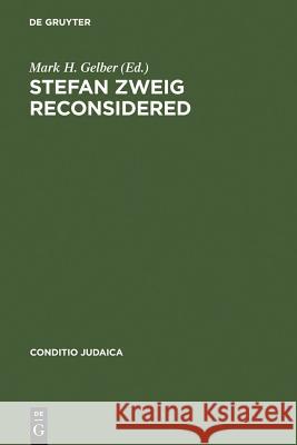Stefan Zweig Reconsidered Gelber, Mark H. 9783484651623 Max Niemeyer Verlag