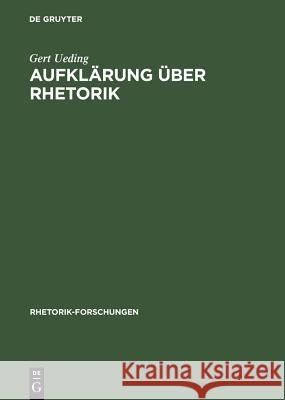 Aufklärung über Rhetorik Ueding, Gert 9783484680043 X_Max Niemeyer Verlag