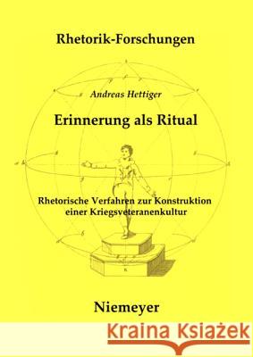 Erinnerung als Ritual Hettiger, Andreas 9783484680166 Max Niemeyer Verlag