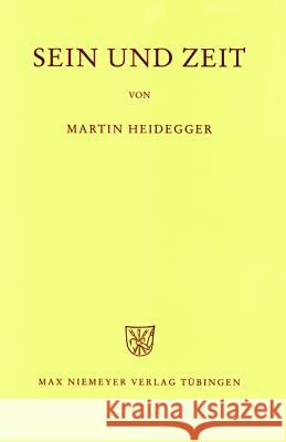 Sein und Zeit = Being and Time Heidegger, Martin 9783484701533 Max Niemeyer Verlag