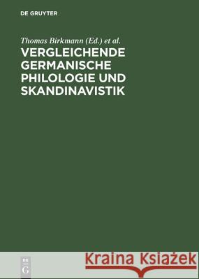 Vergleichende Germanische Philologie und Skandinavistik Birkmann, Thomas 9783484730311 Max Niemeyer Verlag