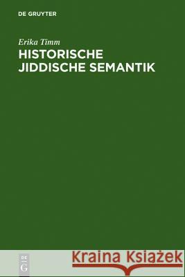 Historische jiddische Semantik Timm, Erika 9783484730632 Max Niemeyer Verlag
