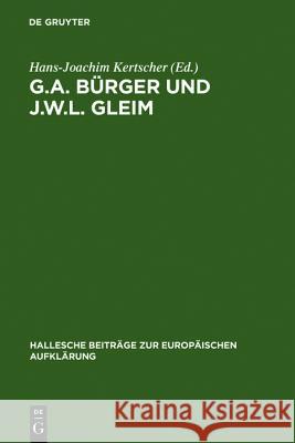 G.A. Bürger Und J.W.L. Gleim Kertscher, Hans-Joachim 9783484810037