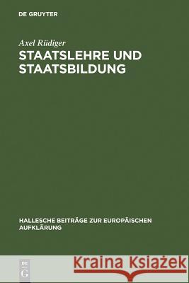 Staatslehre und Staatsbildung Rüdiger, Axel 9783484810150 Max Niemeyer Verlag