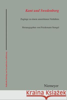 Kant und Swedenborg Friedemann Stengel 9783484810389 de Gruyter