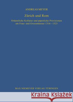 Zürich und Rom Meyer, Andreas 9783484820647 Max Niemeyer Verlag