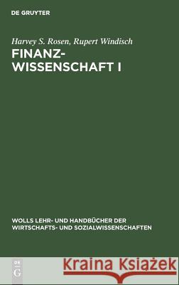 Finanzwissenschaft I Harvey S Rosen, Rupert Windisch, Ernst Oberdieck 9783486211634