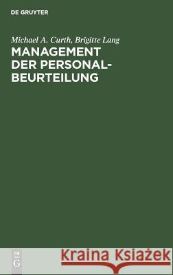 Management Der Personalbeurteilung Michael A Curth, Brigitte Lang 9783486221008