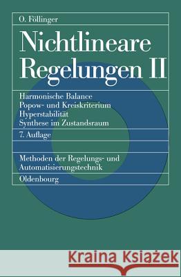 Nichtlineare Regelungen 2 Föllinger, Otto 9783486225037 De Gruyter Oldenbourg