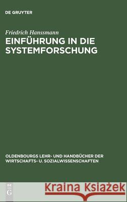 Einführung in die Systemforschung Friedrich Hanssmann 9783486225945 Walter de Gruyter