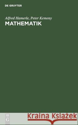 Mathematik Alfred Hamerle, Peter Kemeny 9783486227123 Walter de Gruyter