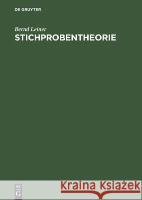 Stichprobentheorie Bernd Leiner 9783486228502