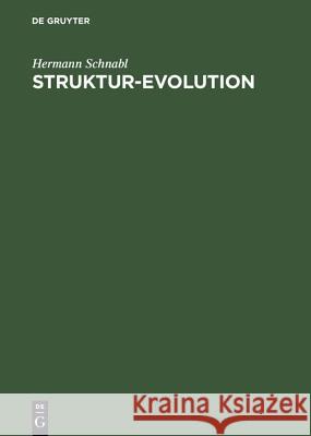 Struktur-Evolution: Innovation, Technologieverflechtung Und Sektoraler Strukturwandel Hermann Schnabl (Universitat Stuttgart) 9783486232165 Walter de Gruyter