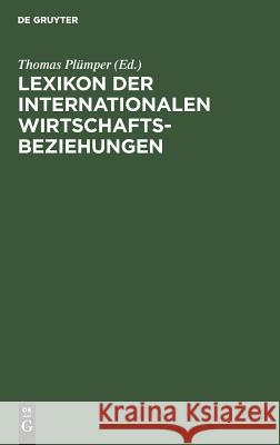 Lexikon der Internationalen Wirtschaftsbeziehungen Thomas Plümper 9783486232974