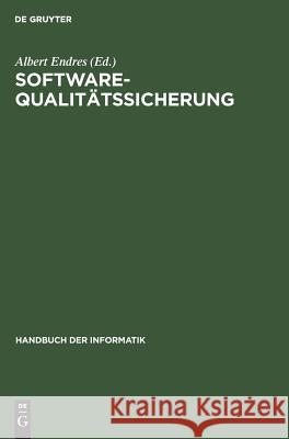 Software-Qualitätssicherung Albert Endres 9783486234121 Walter de Gruyter