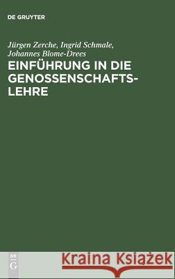 Einführung in die Genossenschaftslehre Jürgen Zerche, Ingrid Schmale, Johannes Blome-Drees 9783486235364