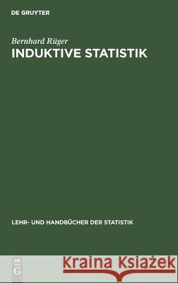 Induktive Statistik Bernhard Rüger 9783486235432 Walter de Gruyter