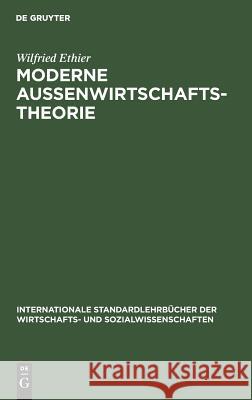 Moderne Außenwirtschaftstheorie Ethier, Wilfried 9783486239805 Walter de Gruyter
