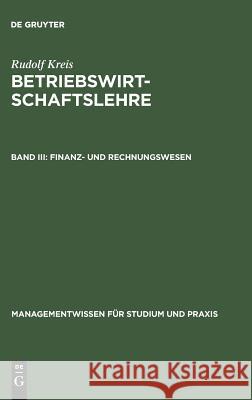 Betriebswirtschaftslehre Rudolf Kreis 9783486244663 Walter de Gruyter