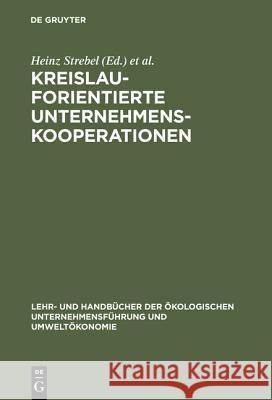 Kreislauforientierte Unternehmenskooperationen Strebel, Heinz 9783486244939