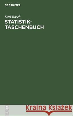 Statistik-Taschenbuch Karl Bosch 9783486246704 Walter de Gruyter