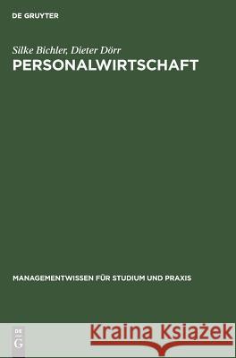 Personalwirtschaft Silke Bichler, Dieter Dörr 9783486247657 Walter de Gruyter